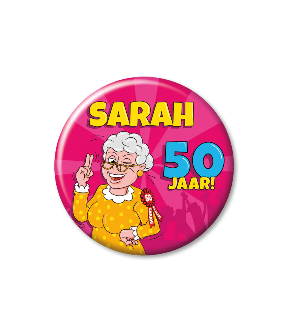 50 Jaar Button Hoera Sarah 5,5cm